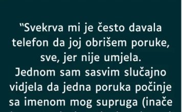 “Svekrva mi je često davala telefon da joj obrišem poruke, sve, jer nije umjela…” “Svekrva mi je često davala telefon da joj obrišem poruke, sve, jer nije umjela…” - featured image