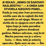 NAKON OČEVE SMRTI, BRAT MI JE REKAO: „NEM0J SE RADOVATI NASLJEDSTVU.“ — A 0NDA SAM OTVORILA NJEGOVO PISMO… NAKON OČEVE SMRTI, BRAT MI JE REKAO: „NEM0J SE RADOVATI NASLJEDSTVU.“ — A 0NDA SAM OTVORILA NJEGOVO PISMO… - featured image